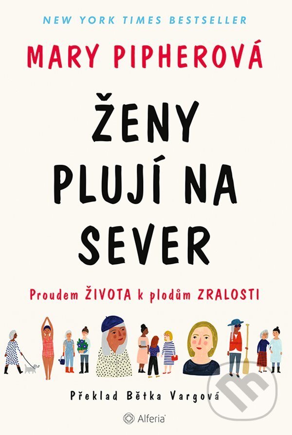 E-kniha: Ženy plují na sever (Mary Pipher). Grada, 2020 E-kniha: Ženy plují na sever (Mary Pipher). Grada, 2020
