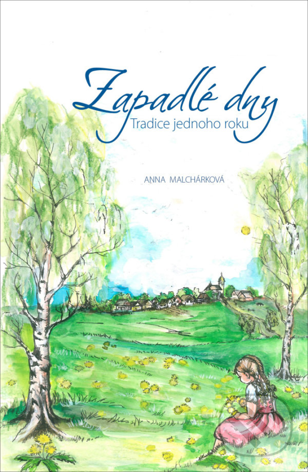 Kniha: Zapadlé dny (Anna Malchárková). Repronis, 2020 Kniha: Zapadlé dny (Anna Malchárková). Repronis, 2020