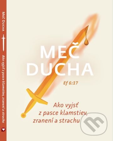Kniha: Meč ducha (Christian Project Support). Christian Project Support, 2020 Kniha: Meč ducha (Christian Project Support). Christian Project Support, 2020