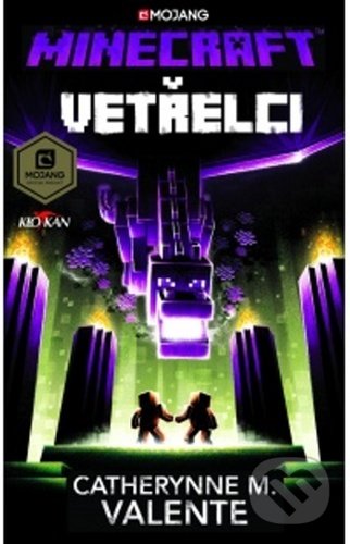 Kniha: Minecraft - Vetřelci (Catherynne M. Valente). Alpress, 2020 Kniha: Minecraft - Vetřelci (Catherynne M. Valente). Alpress, 2020