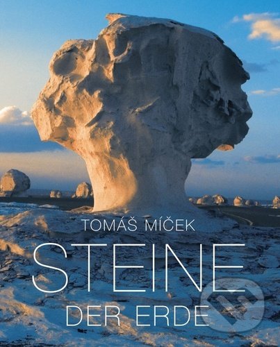 Kniha: Steine der Erde (Tomáš Míček). Slovart, 2020 Kniha: Steine der Erde (Tomáš Míček). Slovart, 2020