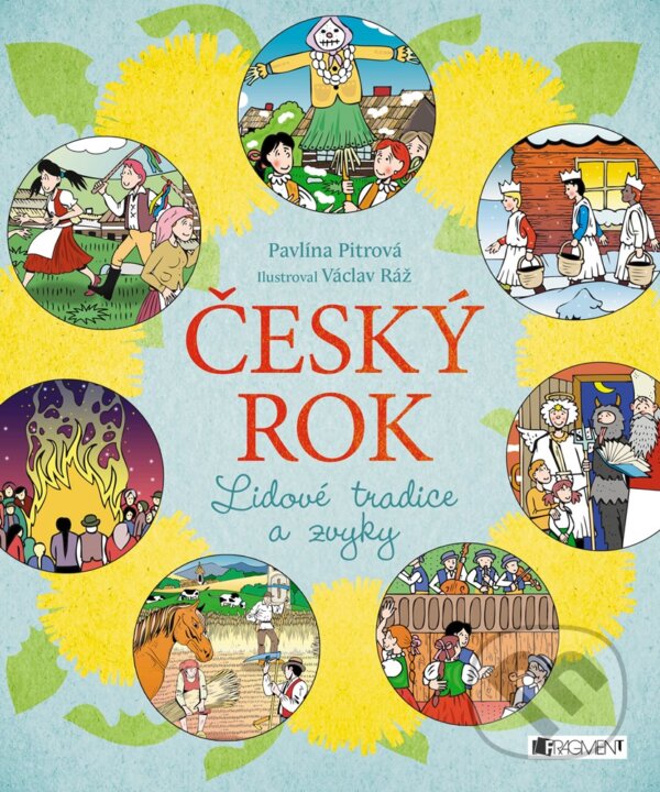 E-kniha: Český rok (Pavlína Pitrová). Nakladatelství Fragment, 2020 E-kniha: Český rok (Pavlína Pitrová). Nakladatelství Fragment, 2020
