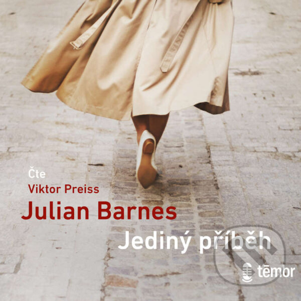 Audiokniha: Jediný příběh (Julian Barnes). Témbr, 2020 Audiokniha: Jediný příběh (Julian Barnes). Témbr, 2020