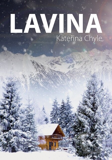 E-kniha: Lavina (Kateřina Chyle). TZ-one E-kniha: Lavina (Kateřina Chyle). TZ-one