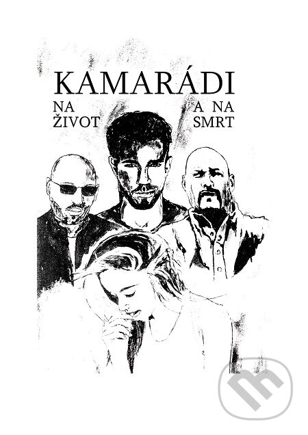 E-kniha: Kamarádi na život a na smrt (Ladislav Boldi). TZ-one E-kniha: Kamarádi na život a na smrt (Ladislav Boldi). TZ-one