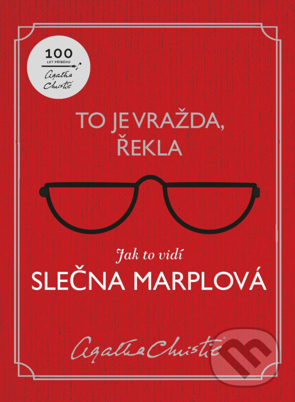 E-kniha: To je vražda, řekla: Jak to vidí slečna (Agatha Christie). Kalibr, 2020 E-kniha: To je vražda, řekla: Jak to vidí slečna (Agatha Christie). Kalibr, 2020