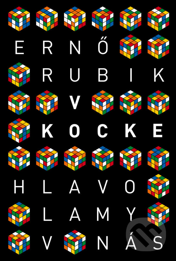 Kniha: V kocke (Erno Rubik). Ultimo Press, 2020 Kniha: V kocke (Erno Rubik). Ultimo Press, 2020