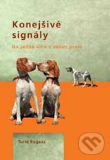 E-kniha: Konejšivé signály (Turid Rugaas). Plot, 2007 E-kniha: Konejšivé signály (Turid Rugaas). Plot, 2007