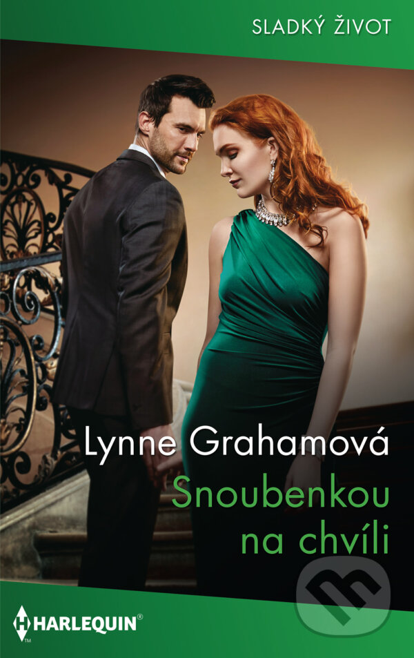 E-kniha: Snoubenkou na chvíli (Lynne Graham). HarperCollins, 2020 E-kniha: Snoubenkou na chvíli (Lynne Graham). HarperCollins, 2020