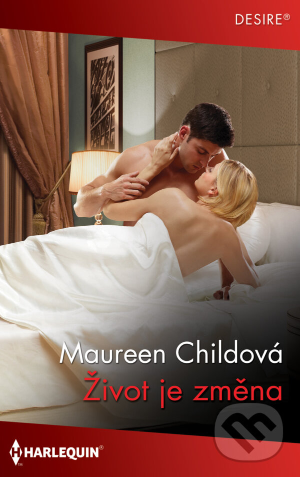 E-kniha: Život je změna (Maureen Child). HarperCollins, 2020 E-kniha: Život je změna (Maureen Child). HarperCollins, 2020