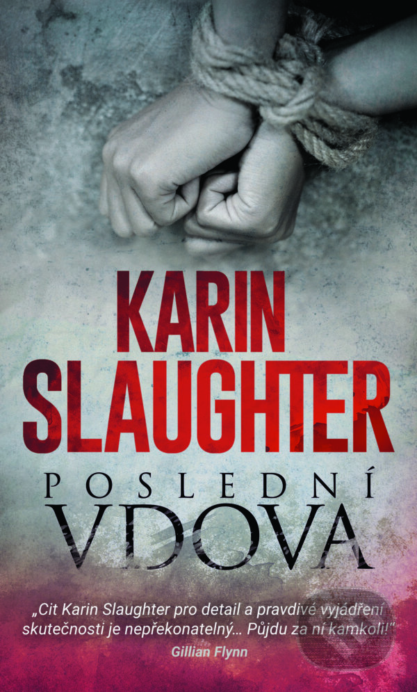 E-kniha: Poslední vdova (Karin Slaughter). HarperCollins, 2019 E-kniha: Poslední vdova (Karin Slaughter). HarperCollins, 2019