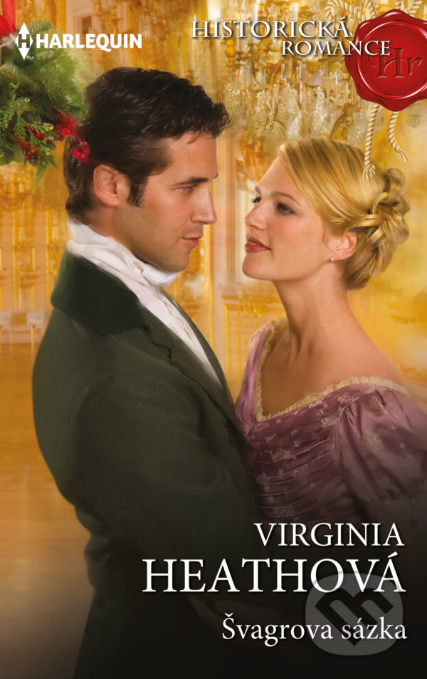 E-kniha: Švagrova sázka (Virginia Heath). HarperCollins, 2019 E-kniha: Švagrova sázka (Virginia Heath). HarperCollins, 2019