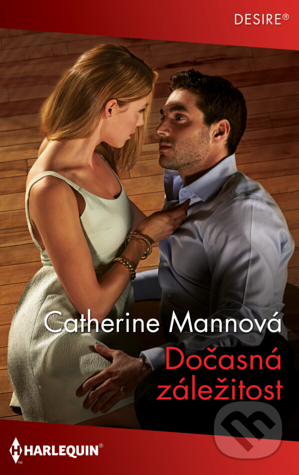 E-kniha: Dočasná záležitost (Catherine Mann). HarperCollins, 2020 E-kniha: Dočasná záležitost (Catherine Mann). HarperCollins, 2020