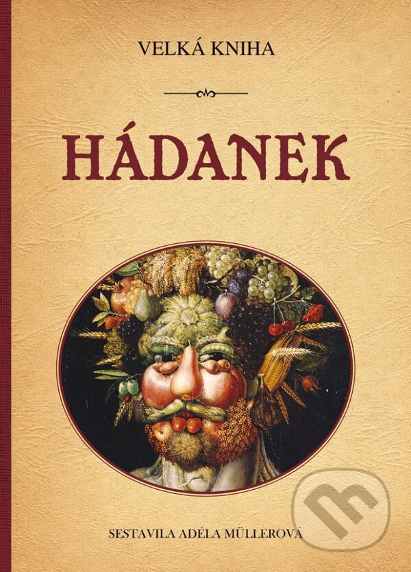 E-kniha: Velká kniha hádanek (Adéla Müllerová). Plot, 2010 E-kniha: Velká kniha hádanek (Adéla Müllerová). Plot, 2010