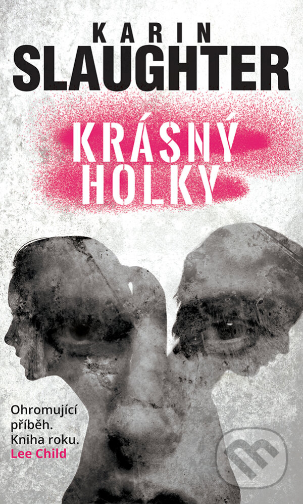 E-kniha: Krásný holky (Karin Slaughter). HarperCollins, 2018 E-kniha: Krásný holky (Karin Slaughter). HarperCollins, 2018
