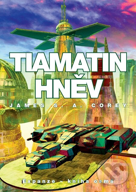 E-kniha: Tiamatin hněv (James S. A. Corey). Triton, 2020 E-kniha: Tiamatin hněv (James S. A. Corey). Triton, 2020