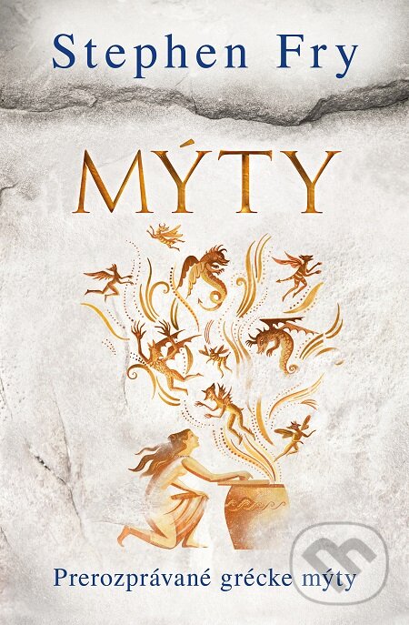E-kniha: Mýty (Stephen Fry). Tatran, 2020 E-kniha: Mýty (Stephen Fry). Tatran, 2020