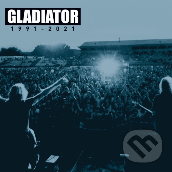 Hudební CD: Gladiator Best Of 1991-2021 (Hudobné albumy). Hudobné albumy, 2020 Hudební CD: Gladiator Best Of 1991-2021 (Hudobné albumy). Hudobné albumy, 2020