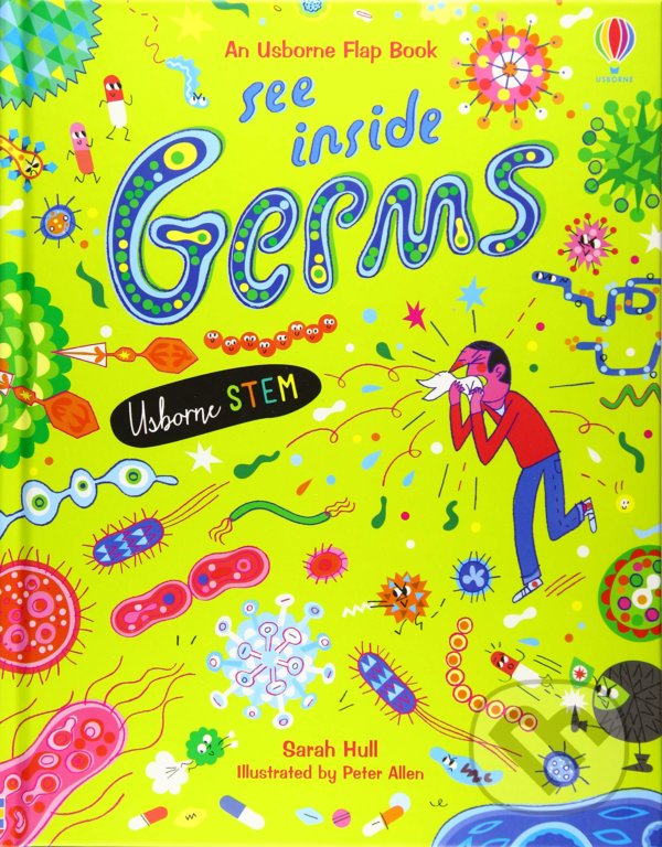 Kniha: See Inside Germs (Sarah Hull). Usborne, 2020 Kniha: See Inside Germs (Sarah Hull). Usborne, 2020