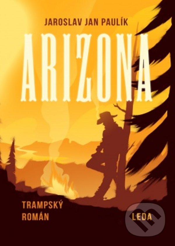 Kniha: Arizona (Jaroslav Jan Paulík). Leda, 2020 Kniha: Arizona (Jaroslav Jan Paulík). Leda, 2020