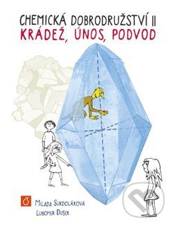 Kniha: Chemická dobrodružství II (Lubomír Dušek). Vydavatelství VŠCHT, 2020 Kniha: Chemická dobrodružství II (Lubomír Dušek). Vydavatelství VŠCHT, 2020