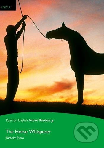 Kniha: PEAR | Level 3: The Horse Whisperer (Nicholas Evans). Pearson, 2017 Kniha: PEAR | Level 3: The Horse Whisperer (Nicholas Evans). Pearson, 2017