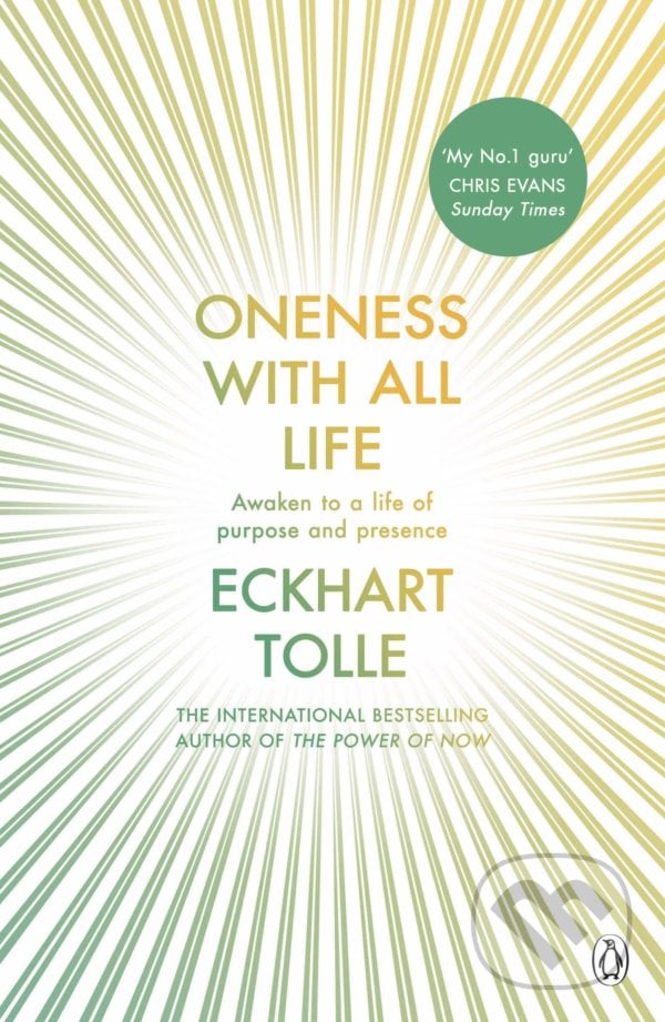 Oneness With All Life - Eckhart Tolle, Penguin Books, 2020