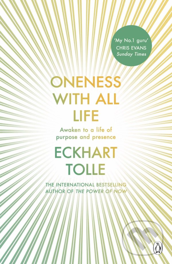 Kniha: Oneness With All Life (Eckhart Tolle). Penguin Books, 2020 Kniha: Oneness With All Life (Eckhart Tolle). Penguin Books, 2020