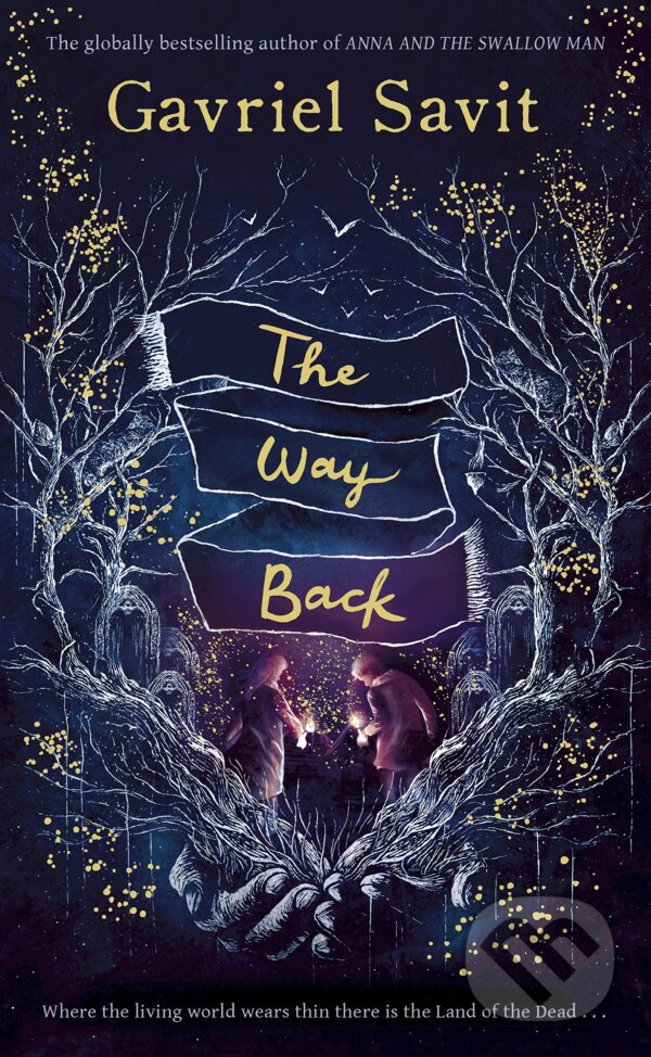 Kniha: The Way Back (Gavriel Savit). Penguin Books, 2020 Kniha: The Way Back (Gavriel Savit). Penguin Books, 2020