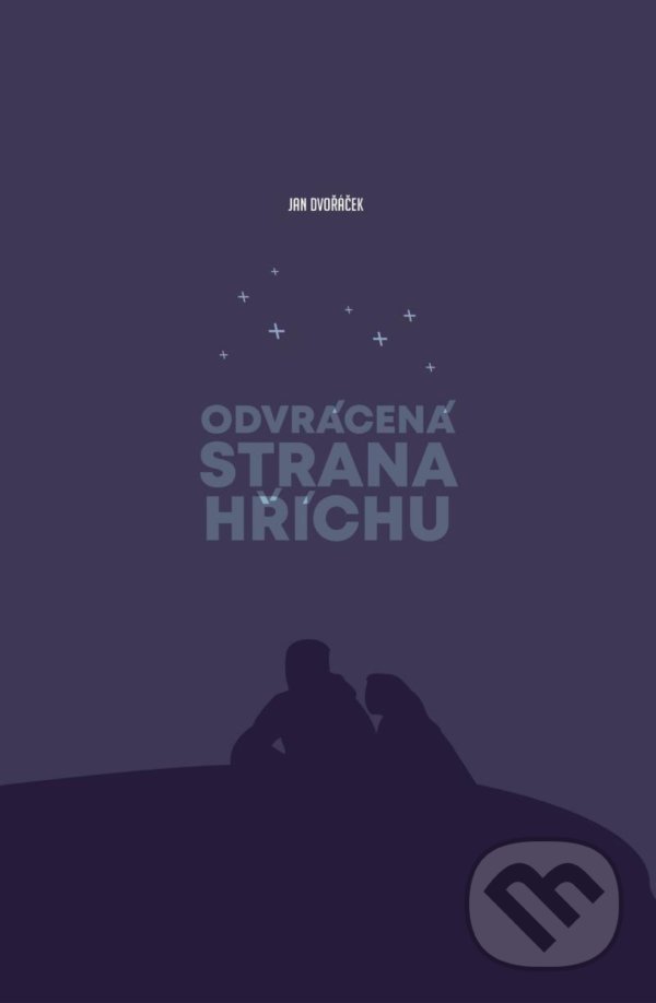 Kniha: Odvrácená strana hříchu (Jan Dvořáček). Talent Pro ART, 2020 Kniha: Odvrácená strana hříchu (Jan Dvořáček). Talent Pro ART, 2020