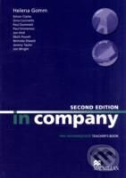 Kniha: In Company - Pre-Intermediate - Teacher's Book (Second Edition) (MacMillan). MacMillan Kniha: In Company - Pre-Intermediate - Teacher's Book (Second Edition) (MacMillan). MacMillan