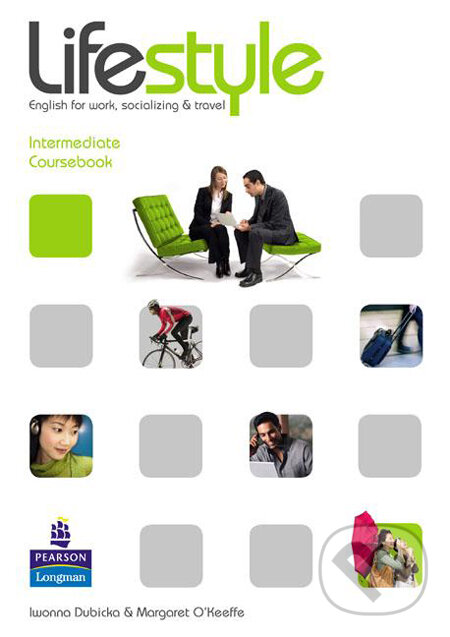 Kniha: Lifestyle - Intermediate (Iwona Dubicka a Margaret O'Keefe). Pearson, Longman, 2010 Kniha: Lifestyle - Intermediate (Iwona Dubicka a Margaret O'Keefe). Pearson, Longman, 2010