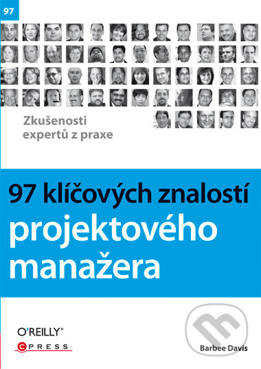 Kniha: 97 klíčových znalostí projektového manažera (Barbee Davis). CPRESS, 2010 Kniha: 97 klíčových znalostí projektového manažera (Barbee Davis). CPRESS, 2010