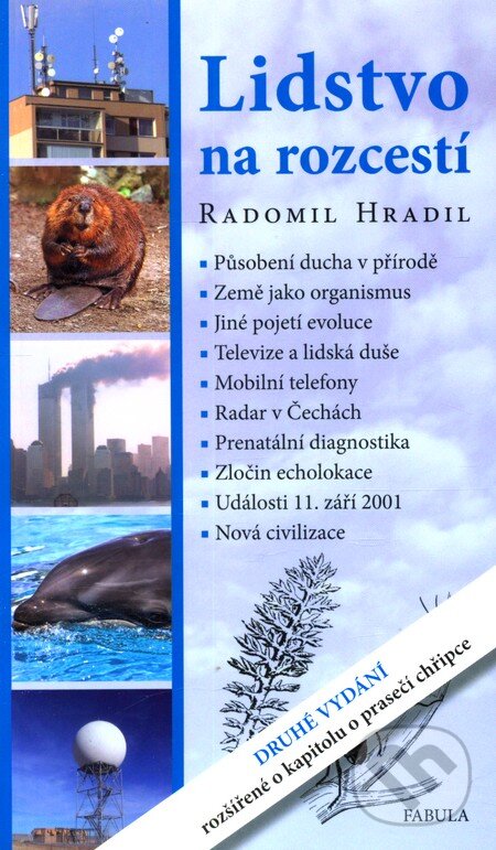Kniha: Lidstvo na rozcestí (Radomil Hradil). Fabula, 2010 Kniha: Lidstvo na rozcestí (Radomil Hradil). Fabula, 2010