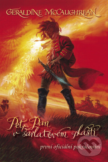 Kniha: Petr Pan v šarlatovém plášti (Geraldine McCaughrean). Computer Press, 2006 Kniha: Petr Pan v šarlatovém plášti (Geraldine McCaughrean). Computer Press, 2006