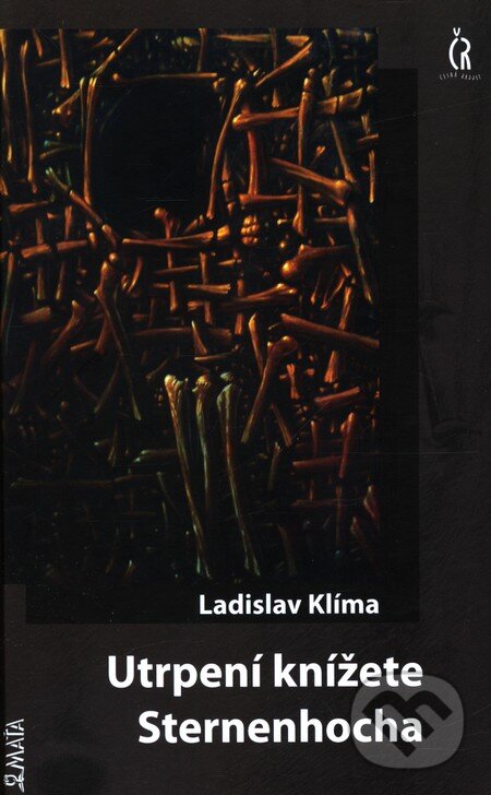 Kniha: Utrpení knížete Sternenhocha (Ladislav Klíma). Maťa, 2010 Kniha: Utrpení knížete Sternenhocha (Ladislav Klíma). Maťa, 2010