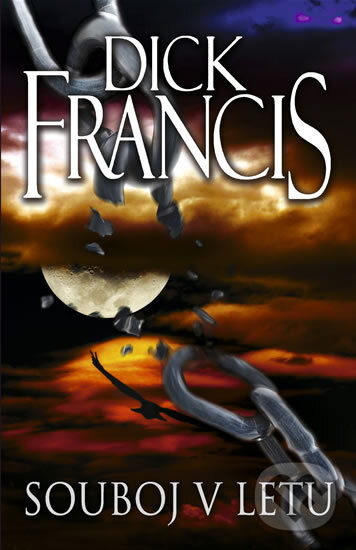 Kniha: Souboj v letu (Dick Francis). Knižní klub, 2010 Kniha: Souboj v letu (Dick Francis). Knižní klub, 2010