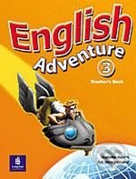 Kniha: English Adventure 3 (Izabella Hearn). Pearson, Longman, 2005 Kniha: English Adventure 3 (Izabella Hearn). Pearson, Longman, 2005