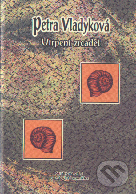 Utrpení zrcadel - Petra Vladyková, Straky na vrbě, 2003
