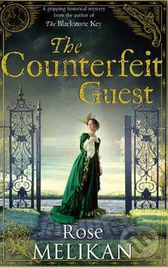 Kniha: The Counterfeit Guest (Melikan Rose). Sphere, 2010 Kniha: The Counterfeit Guest (Melikan Rose). Sphere, 2010