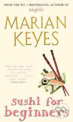 Kniha: Sushi for Beginners (Marian Keyes). Penguin Books, 2005 Kniha: Sushi for Beginners (Marian Keyes). Penguin Books, 2005