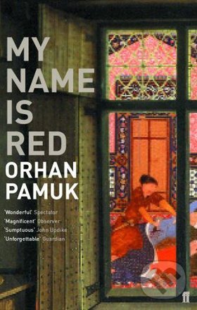 Kniha: My Name is Red (Orhan Pamuk). Faber and Faber, 2002 Kniha: My Name is Red (Orhan Pamuk). Faber and Faber, 2002