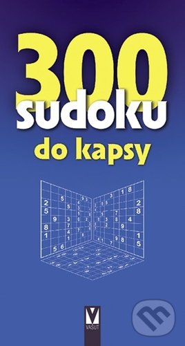 Kniha: 300 sudoku do kapsy (Vašut). Vašut, 2020 Kniha: 300 sudoku do kapsy (Vašut). Vašut, 2020