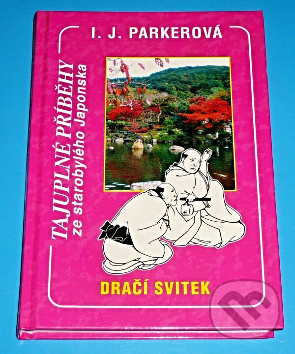 Kniha: Dračí svitek - Sugawara Akitada 3 (Ingrid Parker). Perseus, 2005 Kniha: Dračí svitek - Sugawara Akitada 3 (Ingrid Parker). Perseus, 2005