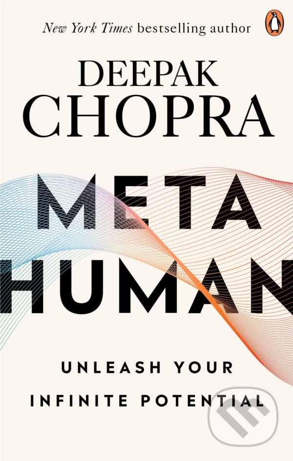 Metahuman - Deepak Chopra, Rider & Co, 2020