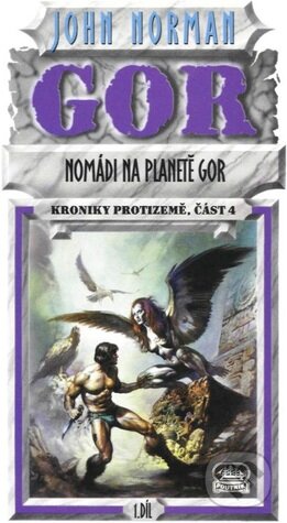 Kniha: Nomádi na planetě Gor 1 (John Norman). Poutník, 1997 Kniha: Nomádi na planetě Gor 1 (John Norman). Poutník, 1997