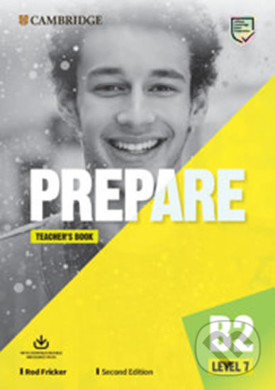 Kniha: Prepare 7 Teacher´s Book with Downloadable Resource Pack (Rod Fricker). Cambridge University Press, 2019 Kniha: Prepare 7 Teacher´s Book with Downloadable Resource Pack (Rod Fricker). Cambridge University Press, 2019