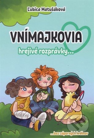 Kniha: Vnímajkovia (Ľubica Matušáková). V.I.A.C., 2020 Kniha: Vnímajkovia (Ľubica Matušáková). V.I.A.C., 2020