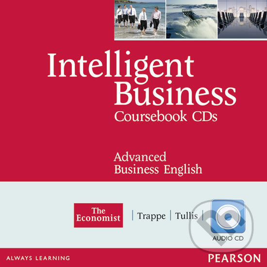 Kniha: Intelligent Business Advanced Coursebook Audio CD 1-2 (Tonya Trappe). Pearson, 2011 Kniha: Intelligent Business Advanced Coursebook Audio CD 1-2 (Tonya Trappe). Pearson, 2011