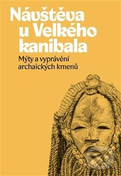 Kniha: Návštěva u Velkého kanibala (Ondřej Pivoda). Pavel Mervart, 2020 Kniha: Návštěva u Velkého kanibala (Ondřej Pivoda). Pavel Mervart, 2020